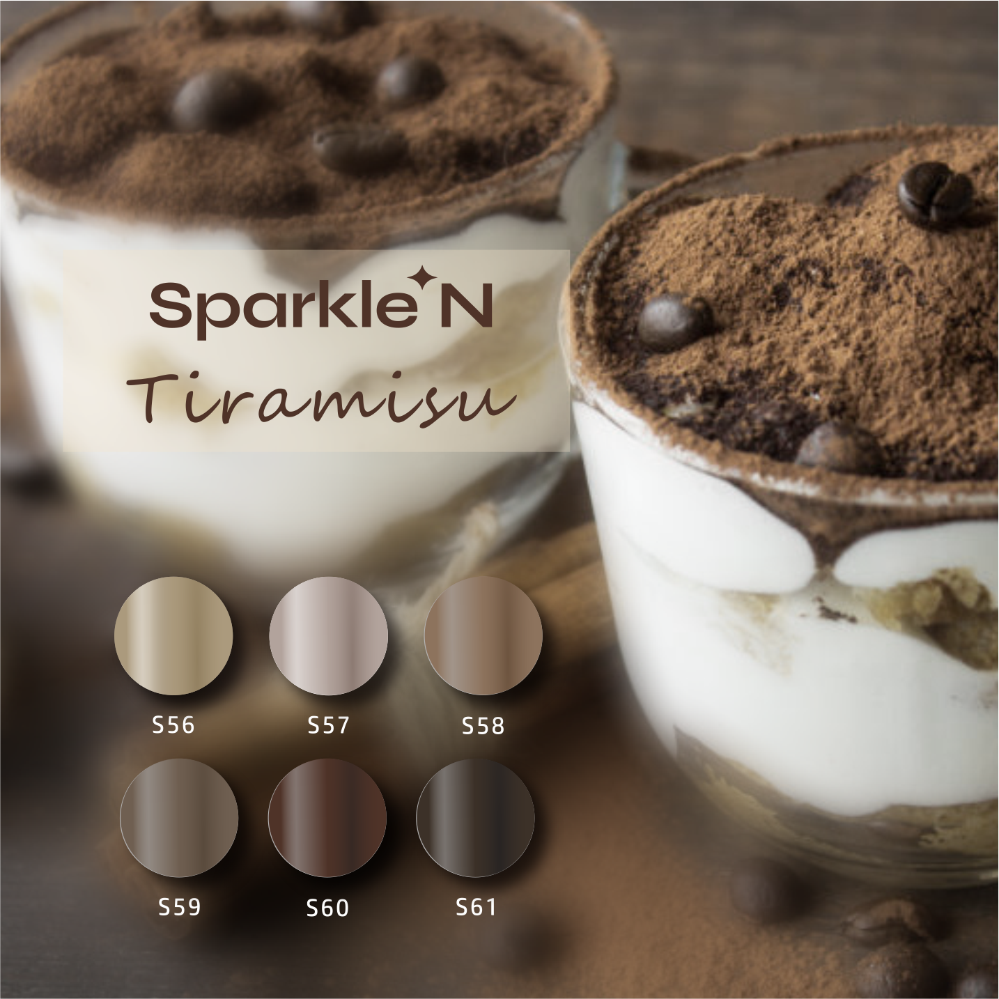 TIRAMISU COLOUR SERIES